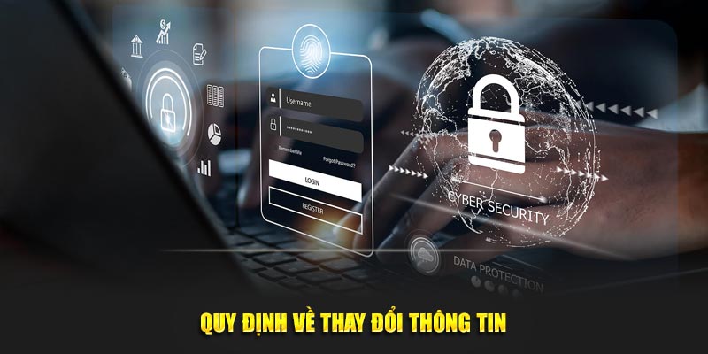 Quy định về thay đổi thông tin